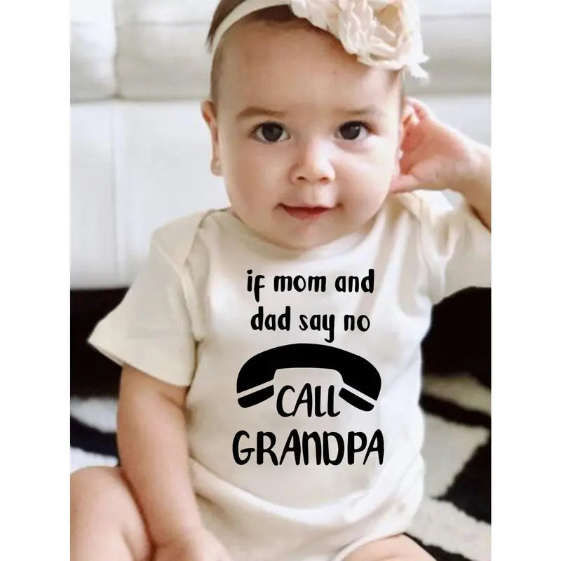 Unisex Baby Bodysuit - Cute "If Mom and Dad Say No Call Grandpa" Print, Soft Knitted Fabric, round Neck, Snaps Detail, Regular Fit, Short Sleeves, All-Seasons, Versatile Baby Items Onesie, 96%Cotton, Printed, Tagless, Jersey Onesie Unisex Bodysuits & One-