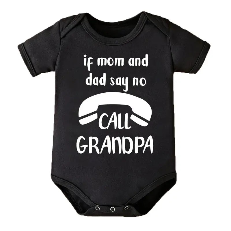 Unisex Baby Bodysuit - Cute "If Mom and Dad Say No Call Grandpa" Print, Soft Knitted Fabric, round Neck, Snaps Detail, Regular Fit, Short Sleeves, All-Seasons, Versatile Baby Items Onesie, 96%Cotton, Printed, Tagless, Jersey Onesie Unisex Bodysuits & One-