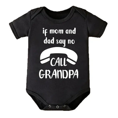 Unisex Baby Bodysuit - Cute "If Mom and Dad Say No Call Grandpa" Print, Soft Knitted Fabric, round Neck, Snaps Detail, Regular Fit, Short Sleeves, All-Seasons, Versatile Baby Items Onesie, 96%Cotton, Printed, Tagless, Jersey Onesie Unisex Bodysuits & One-