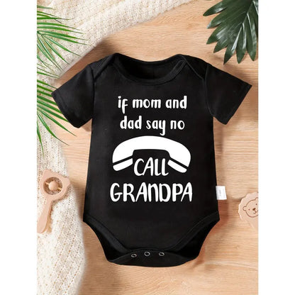 Unisex Baby Bodysuit - Cute "If Mom and Dad Say No Call Grandpa" Print, Soft Knitted Fabric, round Neck, Snaps Detail, Regular Fit, Short Sleeves, All-Seasons, Versatile Baby Items Onesie, 96%Cotton, Printed, Tagless, Jersey Onesie Unisex Bodysuits & One-